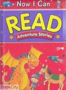 تصویر  Now I Can Read Adventure Stories