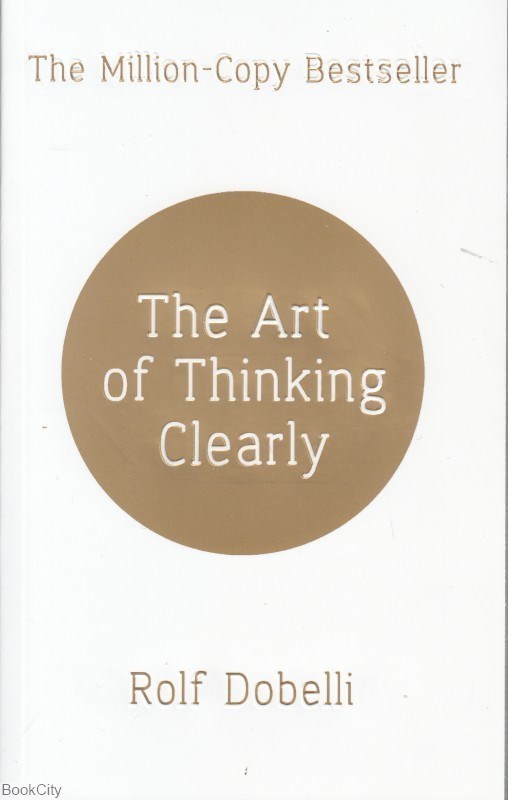 تصویر  the art of thinking clearly