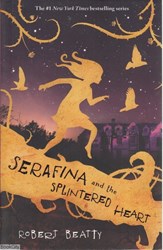 تصویر  Serafina and the Splintered Heart 