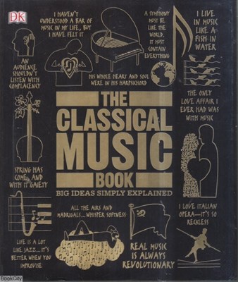 تصویر  (The Classical Music Book (Big Ideas Simply Explained