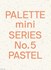 تصویر  Palette Mini Series 05, تصویر 1
